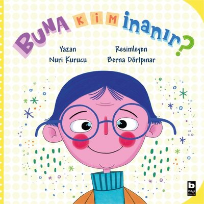 Buna Kim İnanır? | Bilgi Yayınevi (İnce Kapak)