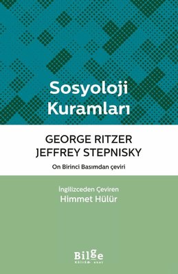 Sosyoloji Kuramları | Bilge Kültür Sanat (İnce Kapak)