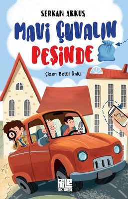 Mavi Çuvalın Peşinde | Aile Yayınları (İnce Kapak)