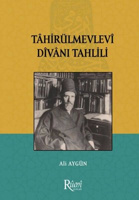 Tahirülmevlevi Divanı Tahlili | Rumi Yayınları (İnce Kapak)