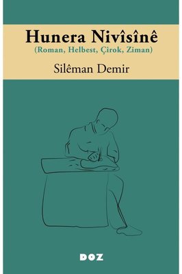 Hunera Nivisine - Roman Helbest Çirok Ziman | Doz (İnce Kapak)