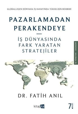 Pazarlamadan Perakendeye - İş Dünyasında Fark Yaratan Stratejiler | Kitapita (İnce Kapak)
