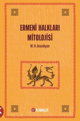 Ermeni Hakları Mitolojisi | Kabalcı Yayınevi (İnce Kapak)