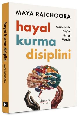 Hayal Kurma Disiplini | Literatür Hayat (İnce Kapak)