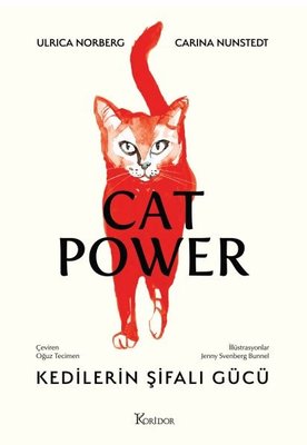 Cat Power: Kedilerin Şifalı Gücü | Koridor Yayıncılık (Ciltli)