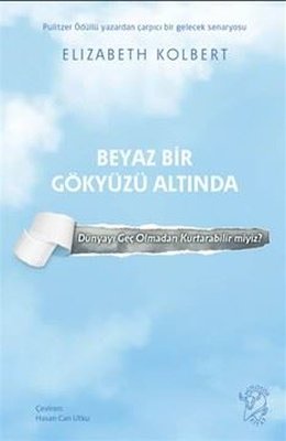 Beyaz Bir Gökyüzü Altında | Minotor Kitap (İnce Kapak)