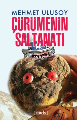 Çürümenin Saltanatı | Berfin Yayınları (İnce Kapak)