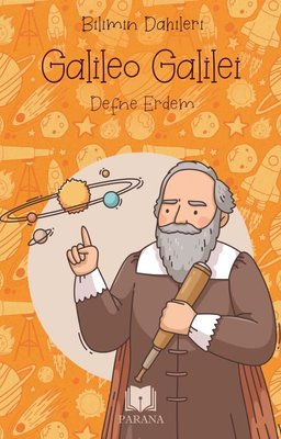 Galileo Galilei - Bilimin Dahileri | Parana (İnce Kapak)
