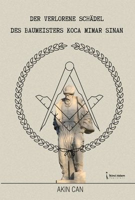 Der Verlorene Schadel Des Eaumisters Koca mimar Sinan | İkinci Adam Yayınları (İnce Kapak)