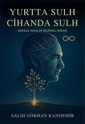 Yurtta Sulh Cihanda Sulh - Sonsuz Hayalin Bilimsel Mirası | MST Ajans Production (İnce Kapak)