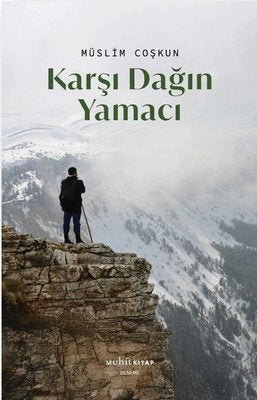 Karşı Dağın Yamacı | Muhit Kitap (İnce Kapak)