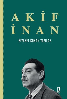 Siyaset Kokan Yazılar | İz Yayıncılık (İnce Kapak)