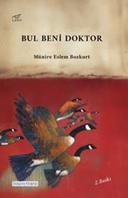 Bul Beni Doktor | Uzam Yayınları (İnce Kapak)