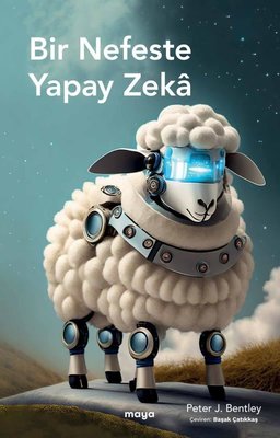 Bir Nefeste Yapay Zeka | Maya Kitap (İnce Kapak)