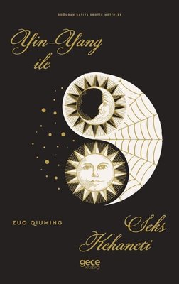 Yin Yang İle Seks Kehaneti | Gece Kitaplığı (İnce Kapak)
