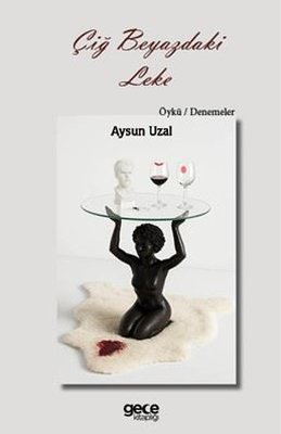 Çiğ Beyazdaki Leke | Gece Kitaplığı (İnce Kapak)