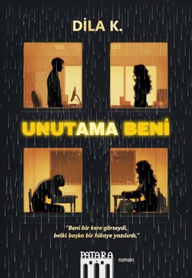 Unutama Beni | Patara Kitap (İnce Kapak)