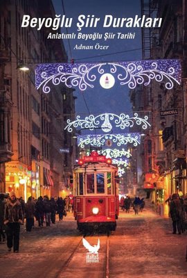 Beyoğlu Şiir Durakları - Anlatımlı Beyoğlu Şiir Tarihi | İkaros Yayınları (İnce Kapak)