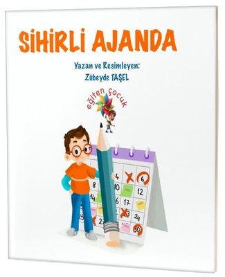 Sihirli Ajanda | Eğiten Çocuk (İnce Kapak)