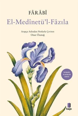 El-Medinetü'l-Fazıla | Kapı Yayınları