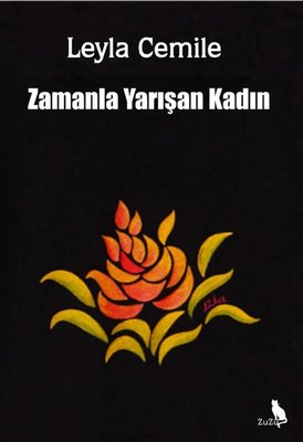 Zamanla Yarışan Kadın | Zuzu Kitap (İnce Kapak)