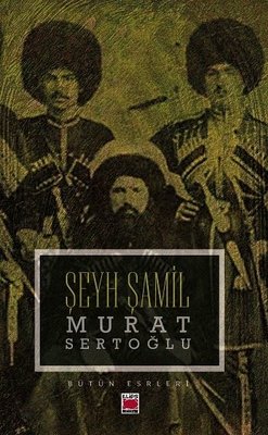 Şeyh Şamil | Elips Kitapları