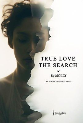 True Love The Search | İkinci Adam Yayınları (İnce Kapak)