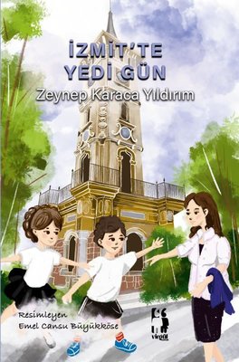 İzmit'te Yedi Gün | Virgül Çocuk (İnce Kapak)