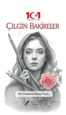 Çılgın Bakireler | Fısıldayan Kalemler Yayınları (İnce Kapak)