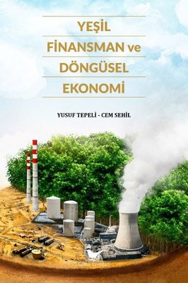 Yeşil Finansman ve Döngüsel Ekonomi | Günce Yayınları (İnce Kapak)