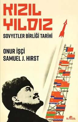 Kızıl Yıldız - Sovyetler Birliği Tarihi | Kronik Kitap (İnce Kapak)