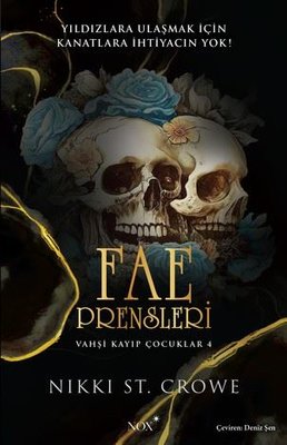 Fae Prensleri - Vahşi Kayıp Çocuklar 4 | Nox Yayınları (İnce Kapak)