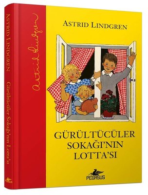 Gürültücüler Sokağı'nın Lotta'sı | Pegasus (Ciltli)