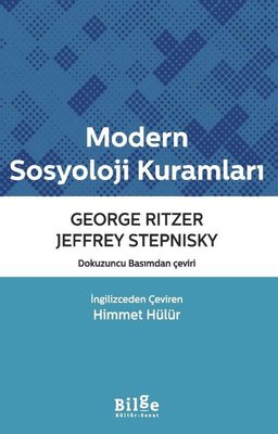 Modern Sosyoloji Kuramları | Bilge Kültür Sanat (İnce Kapak)