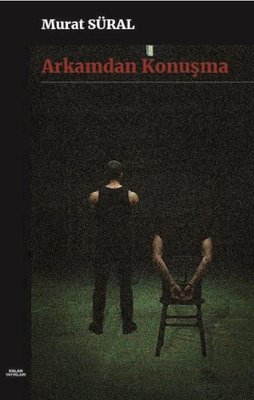 Arkamdan Konuşma | Kalan Yayınları (İnce Kapak)