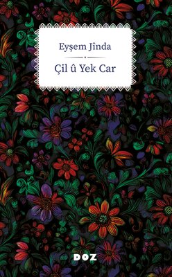 Çil u Yek Car | Doz (İnce Kapak)
