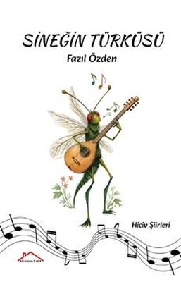 Sineğin Türküsü - Hiciv Şiirleri | Kırmızı Çatı (İnce Kapak)