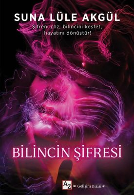 Bilincin Şifresi | Az Kitap (İnce Kapak)
