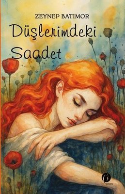 Düşlerimdeki Saadet | Herdem Kitap (İnce Kapak)
