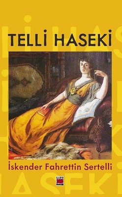 Telli Haseki | Elips Kitapları (İnce Kapak)