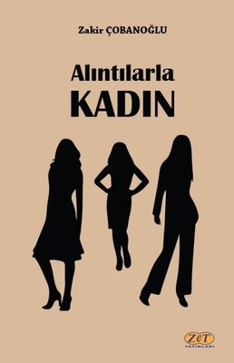 Alıntılarla Kadın | Zet Yayınları (İnce Kapak)