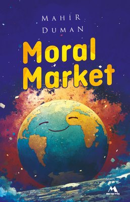 Moral Market | Meneviş Yayınları (İnce Kapak)