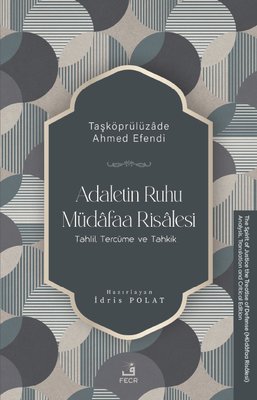 Adaletin Ruhu Müdafaa Risalesi - Tahlil, Tercüme ve Tahkik | Fecr Yayınları (İnce Kapak)