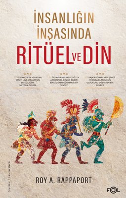 İnsanlığın İnşasında Ritüel ve Din | Fol Kitap (İnce Kapak)