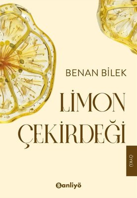 Limon Çekirdeği | Banliyö Kitap (İnce Kapak)