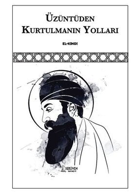 Üzüntüden Kurtulmanın Yolları | Serüven Yayınevi (İnce Kapak)