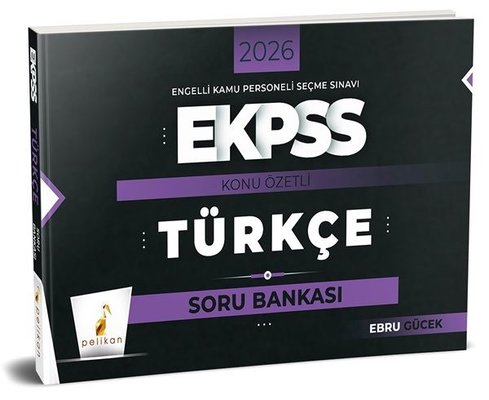 2026 E-KPSS Türkçe Konu Özetli Soru Bankası | Pelikan Yayınları (İnce Kapak)
