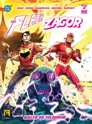 The Flash & Zagor: Balta ve Yıldırım | Arka Bahçe Yayıncılık (İnce Kapak)