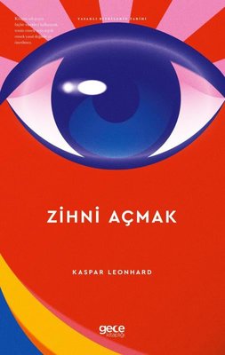 Zihni Açmak - Yasaklı Bitkilerin Tarihi | Gece Kitaplığı (İnce Kapak)
