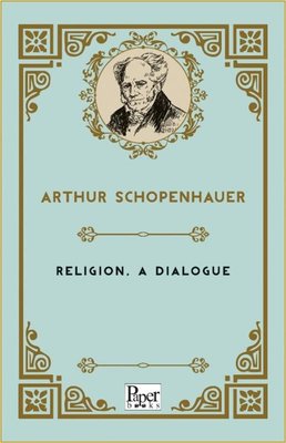 Religion a Dialogue | Paper Books (İnce Kapak)